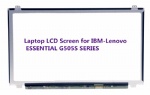 Laptop LCD Screen for IBM-Lenovo ESSENTIAL G505S SERIES (15.6 inch 1366x768 40Pin N)